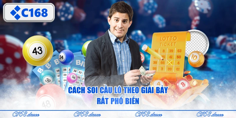 Cách soi cầu lô theo giải bảy rất phổ biến
